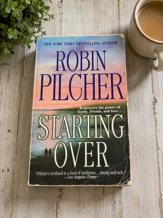 Starting Over by Robin Pilcher